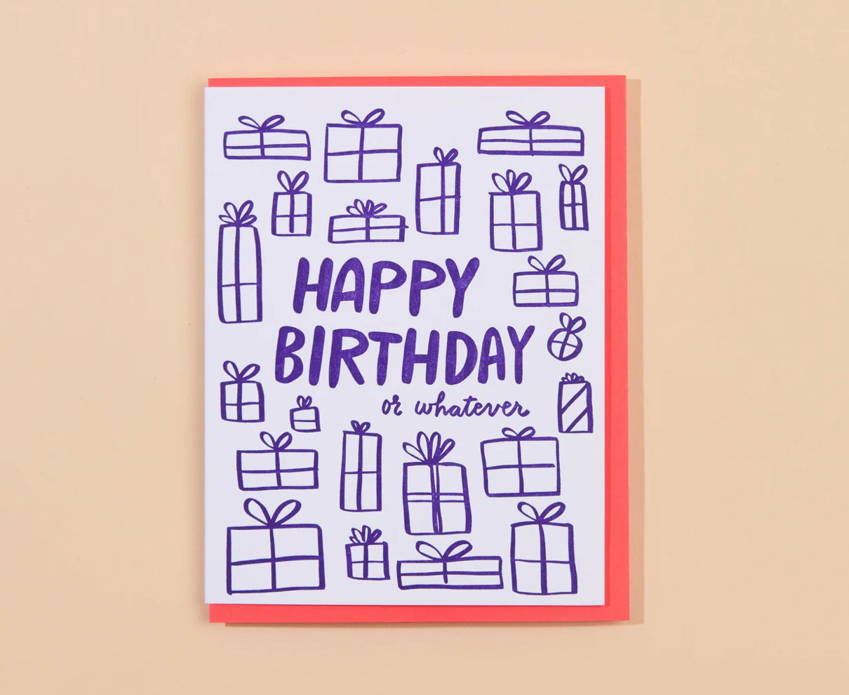 Happy Birthday Or Whatever Card