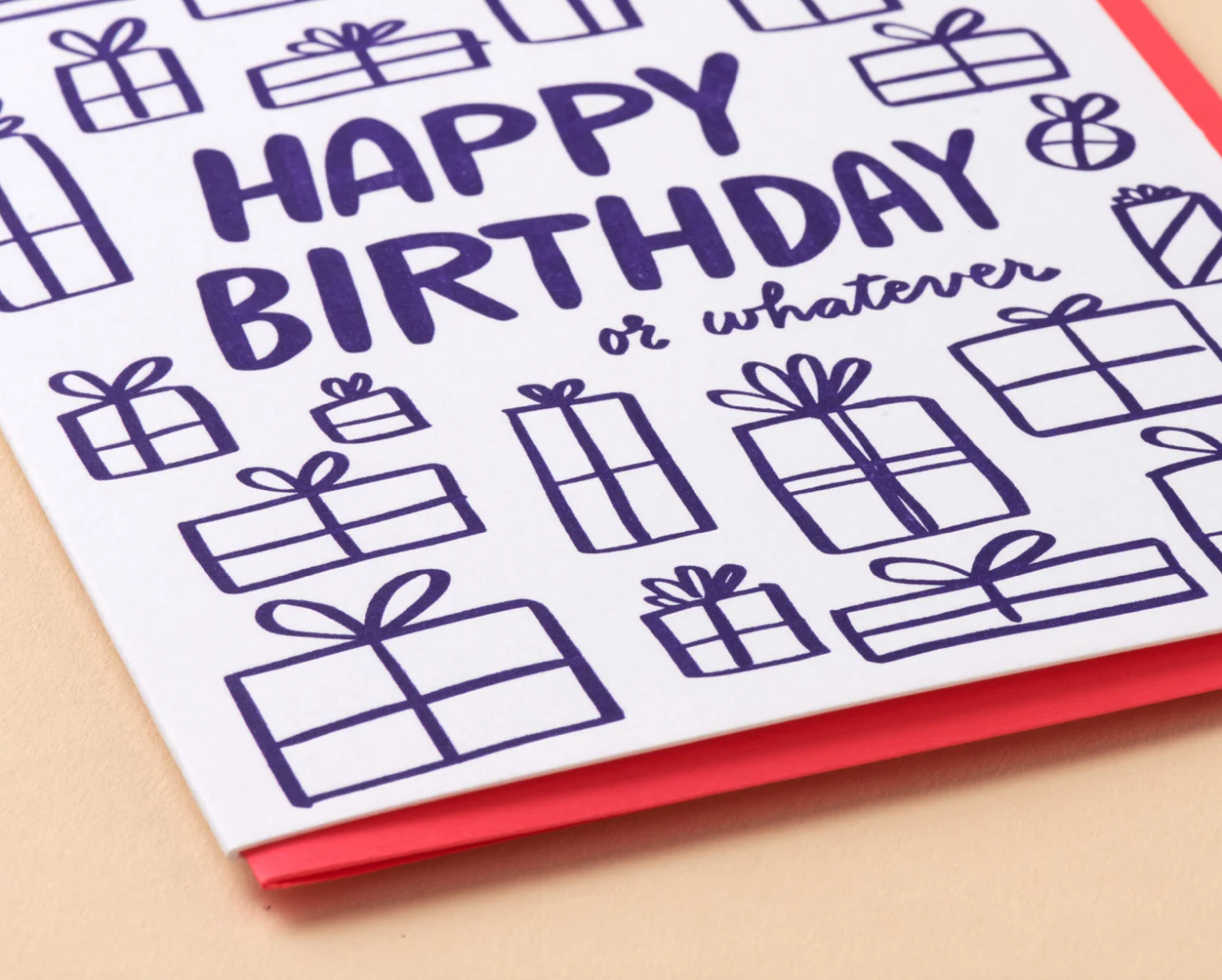 Happy Birthday Or Whatever Card