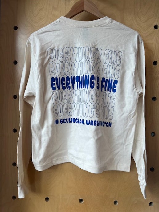 Everything's Fine Long Sleeve Tee